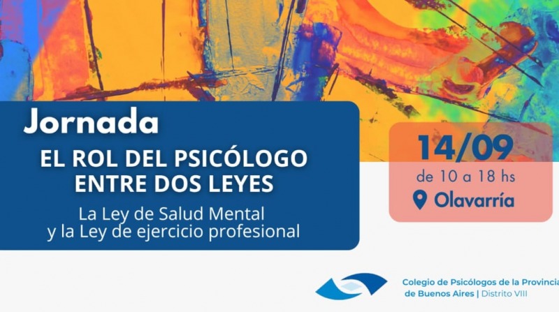 Jornada profesional El rol del Psiclogo entre dos leyes